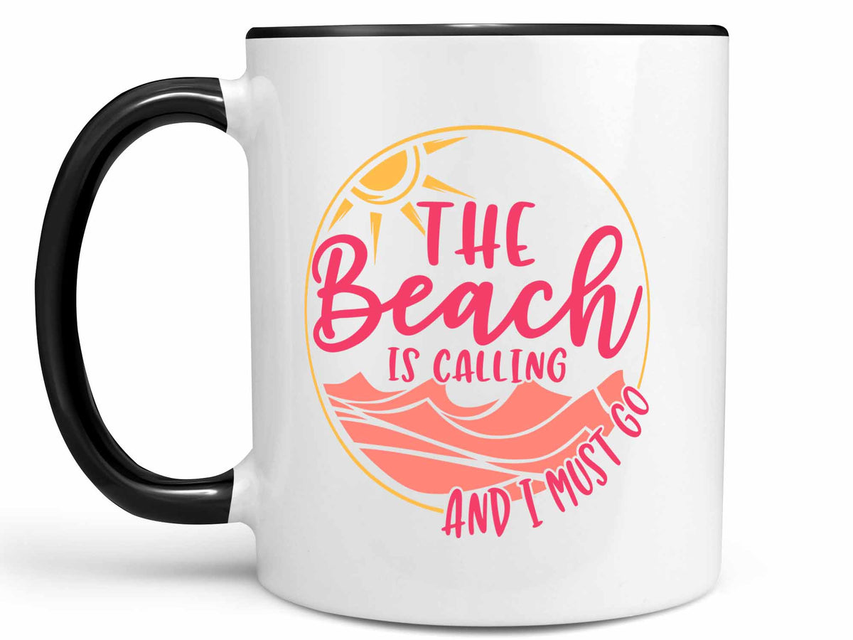 The Beach is Calling and I Must Go Coffee Mug, Beach Coffee Cup Gift –  Coffee Mugs Never Lie