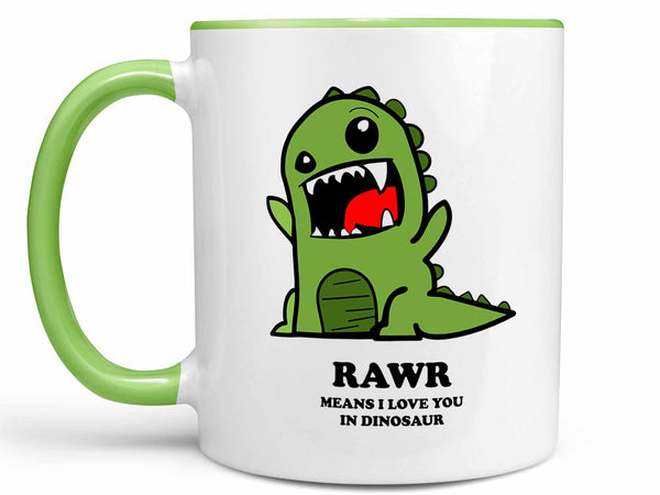 Rawr Means I Love You Coffee Mug,Coffee Mugs Never Lie,Coffee Mug