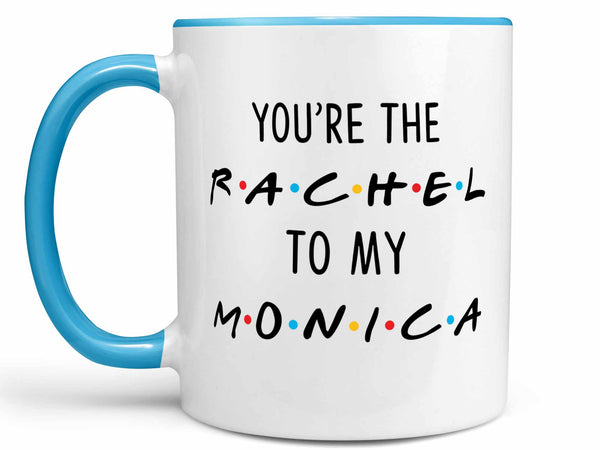 Rachel and Monica Coffee Mug,Coffee Mugs Never Lie,Coffee Mug