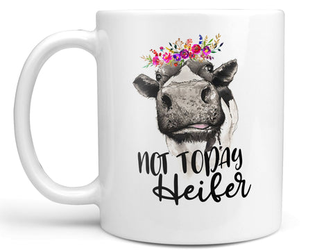 Not Today Heifer Coffee Mug,Coffee Mugs Never Lie,Coffee Mug