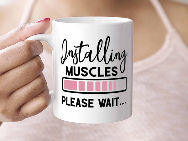 Installing Muscles Coffee Mug,Coffee Mugs Never Lie,Coffee Mug