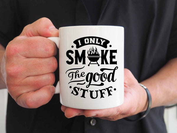 Smoke the Good Stuff Coffee Mug