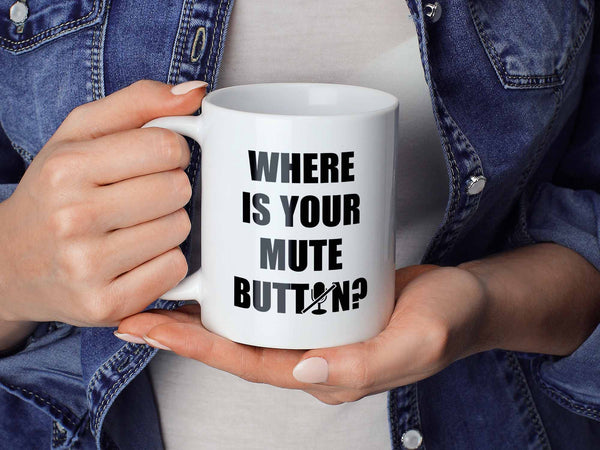 Mute Button Coffee Mug