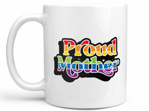 Proud Mother Coffee Mug