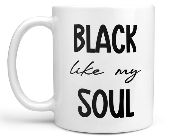 Black Like My Soul Coffee Mug