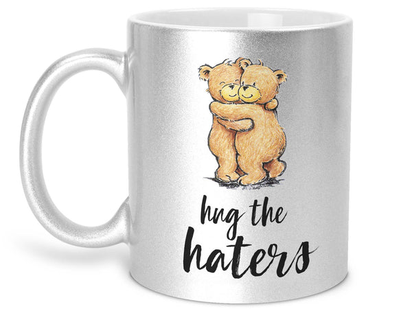 Hug the Haters Coffee Mug