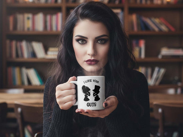 I Love Your Guts Coffee Mug