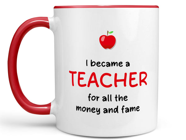 Money and Fame Teacher's Coffee Mug