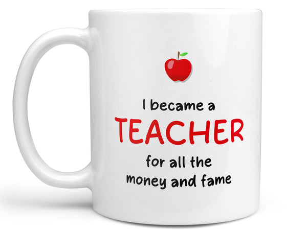 Money and Fame Teacher's Coffee Mug
