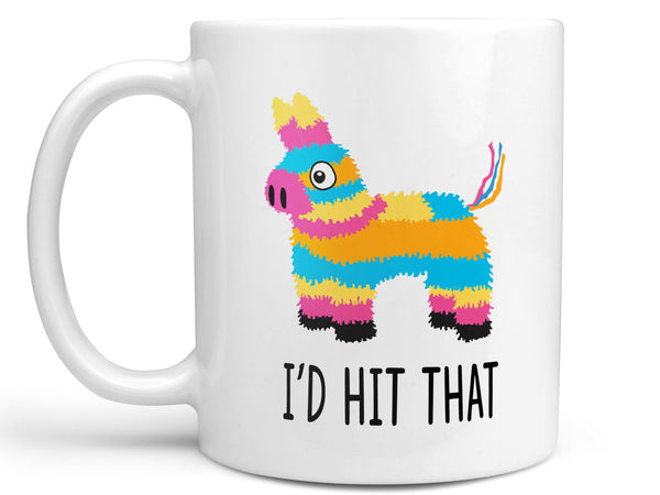 I'd Hit That Pinata Coffee Mug