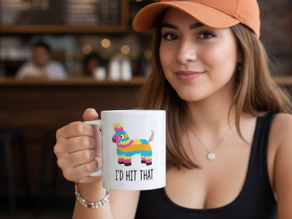 I'd Hit That Pinata Coffee Mug
