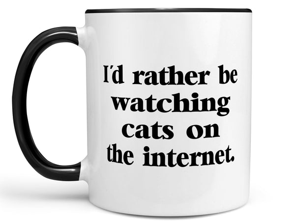 I'd Rather Be Watching Cats Coffee Mug
