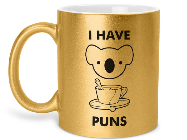 I Have Koala Tea Puns Coffee Mug