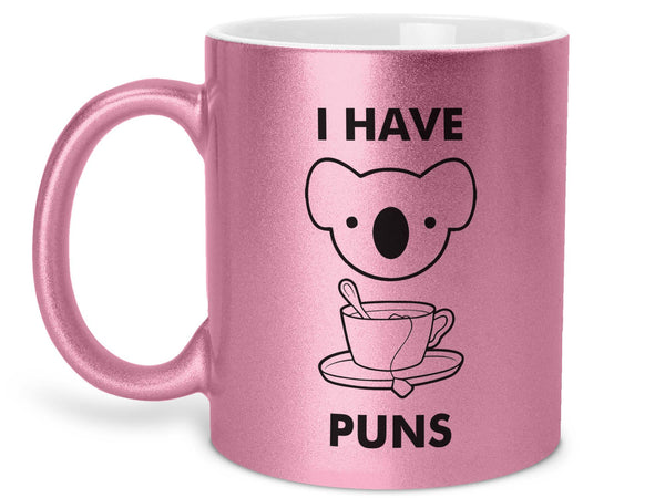 I Have Koala Tea Puns Coffee Mug