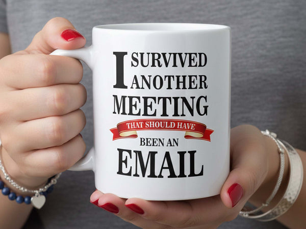 Meeting Survivor Coffee Mug