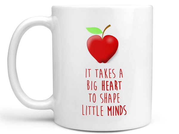It Takes a Big Heart Coffee Mug
