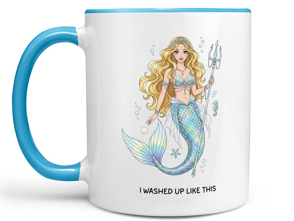 I Washed Up Like This Coffee Mug