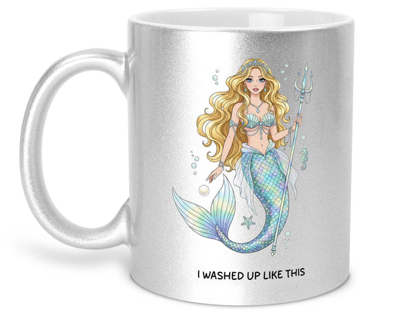 I Washed Up Like This Coffee Mug