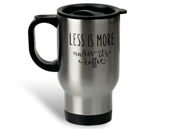 Less Is More Coffee Mug