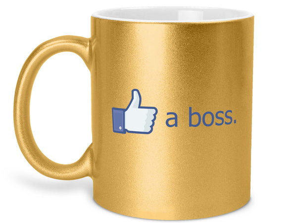 Like a Boss Coffee Mug