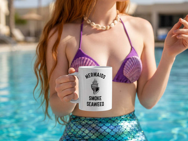 Mermaids Smoke Seaweed Coffee Mug