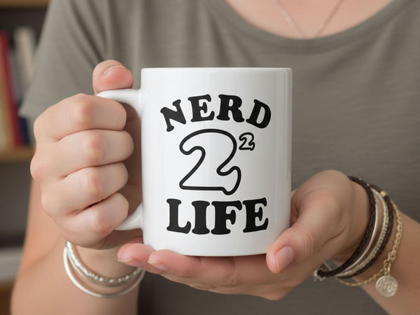 Nerd For Life Coffee Mug