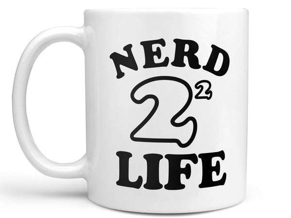 Nerd For Life Coffee Mug