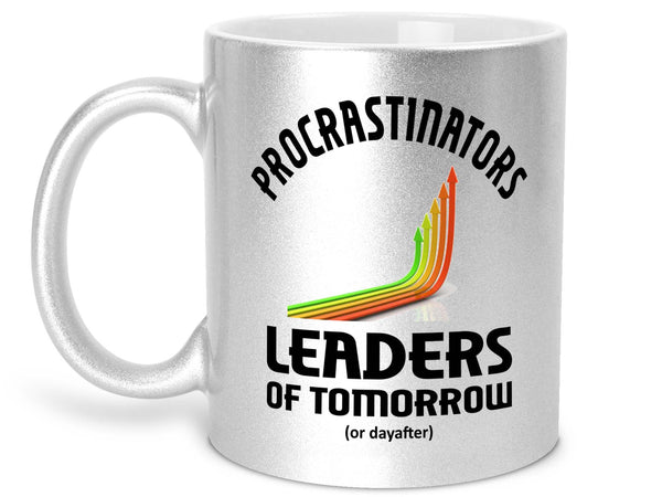 Procrastinators Leaders Coffee Mug