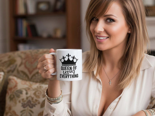 Queen of Everything Coffee Mug