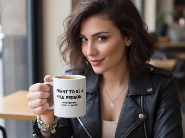 Everyone is Stupid Coffee Mug