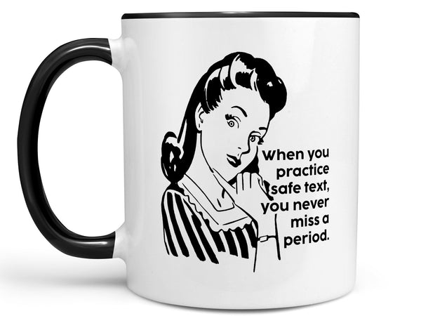 Practice Safe Text Coffee Mug