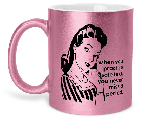 Practice Safe Text Coffee Mug