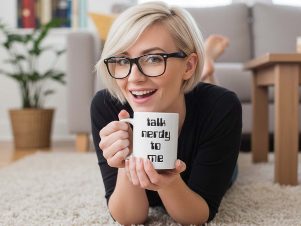 Talk Nerdy to Me Coffee Mug