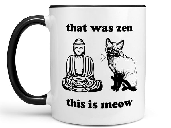 Zen and Meow Coffee Mug