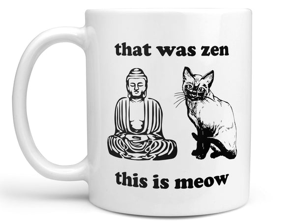 Zen and Meow Coffee Mug