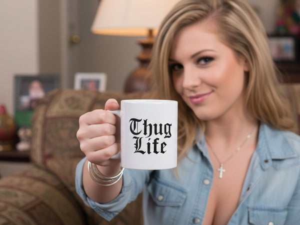 Thug Life Coffee Mug