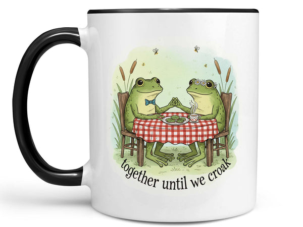 Together Until We Croak Coffee Mug