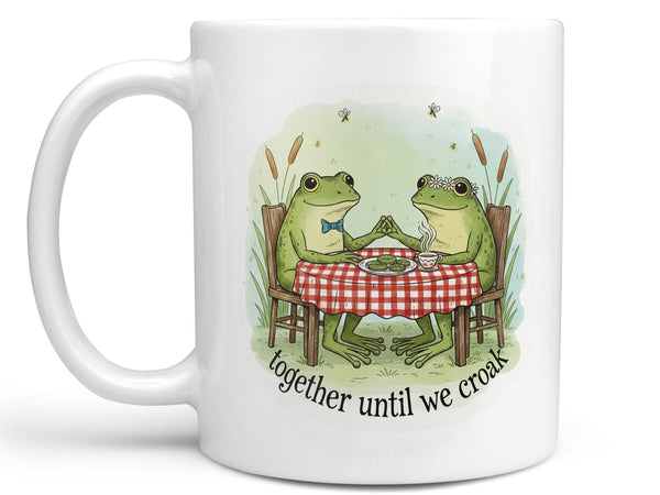 Together Until We Croak Coffee Mug