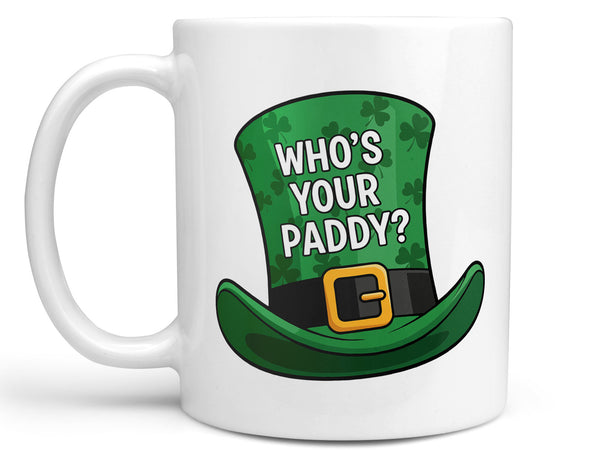Who's Your Paddy Coffee Mug