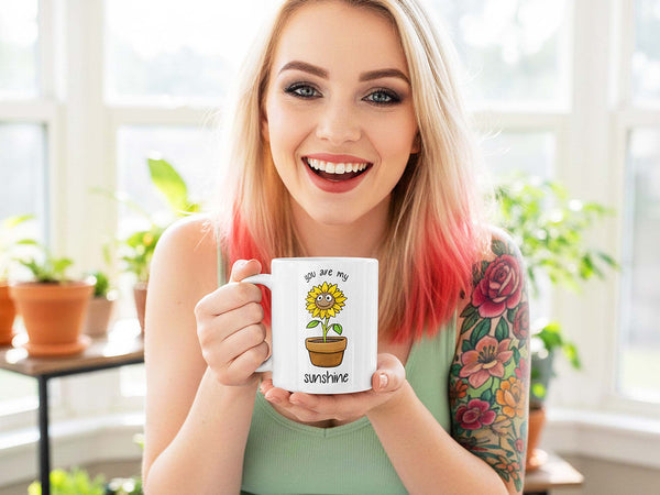 You Are My Sunshine Coffee Mug