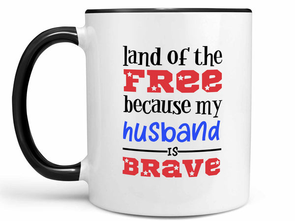 My Husband is Brave Coffee Mug