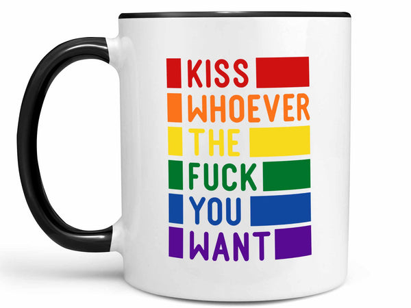 Kiss Whoever Coffee Mug