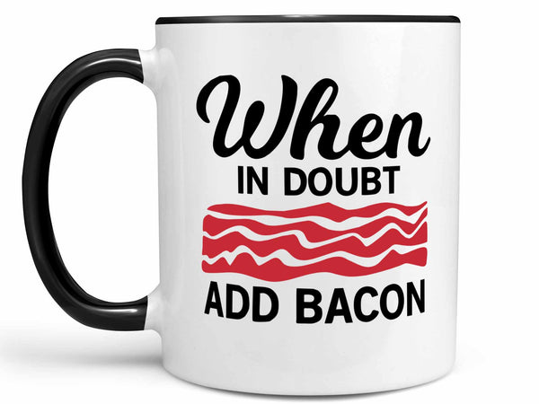 Add Bacon Coffee Mug