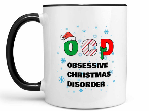 Obsessive Christmas Disorder Coffee Mug