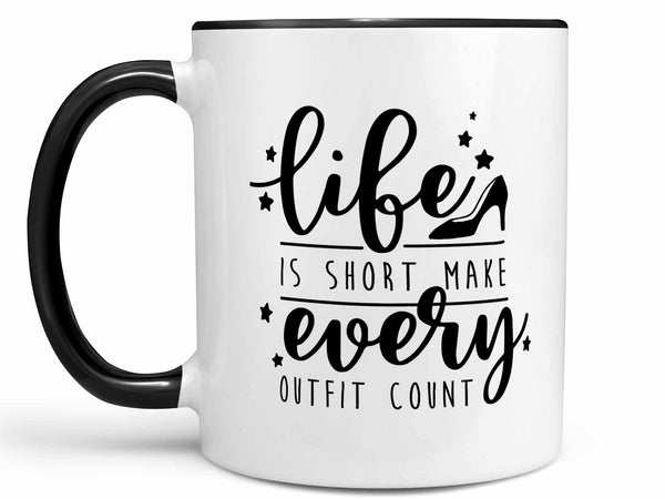 Make Every Outfit Count Coffee Mug