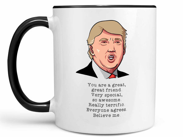 Great Great Friend Trump Coffee Mug