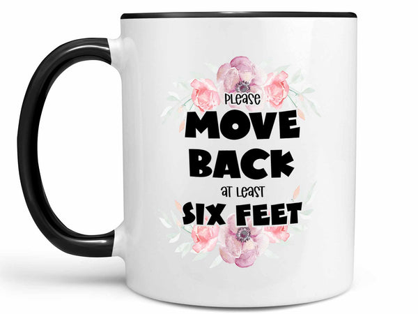 Please Move Back Coffee Mug