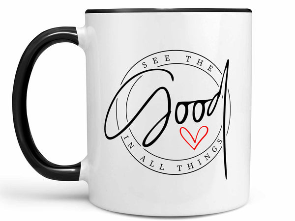 See the Good Coffee Mug