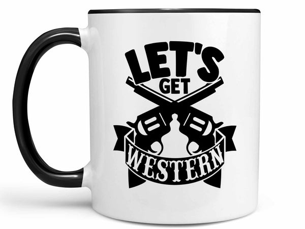 Let's Get Western Coffee Mug