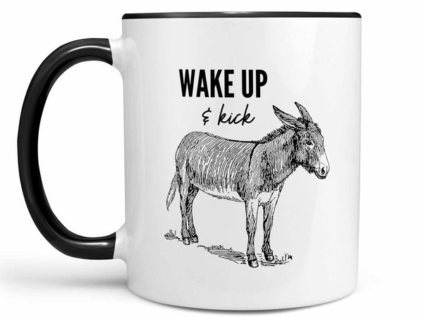 Wake Up and Kick Ass Coffee Mug